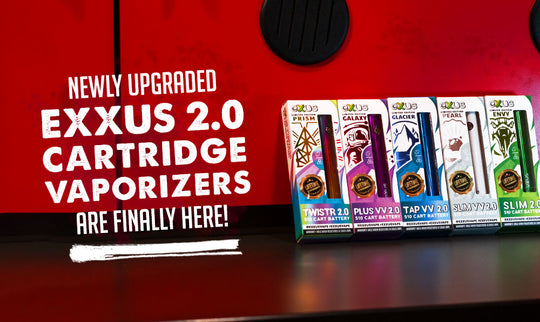 Fresh Arrival: Newly Upgraded Exxus 2.0 Cartridge Vaporizers are Finally Here!